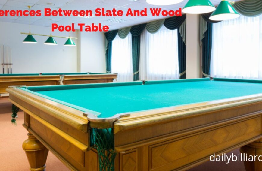 difference between slate and wood pool table