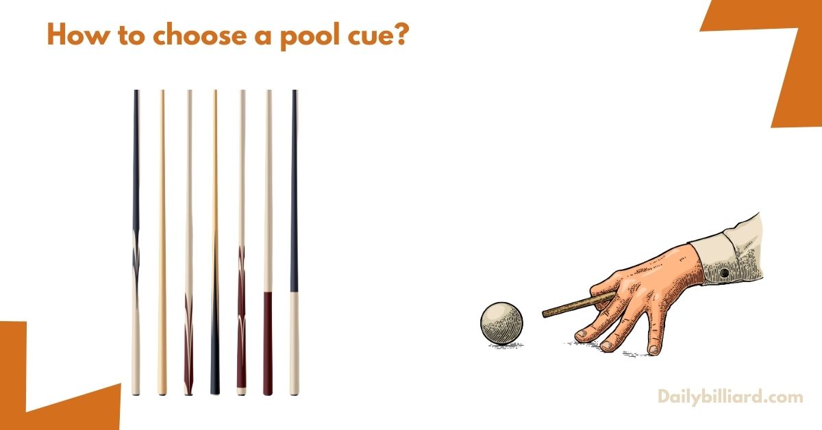 Best Idea, How to choose a pool cue?