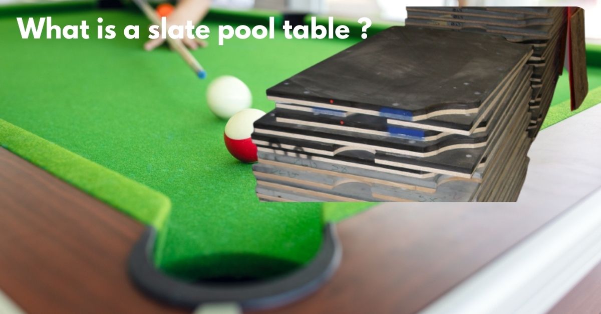 what is a slate pool table