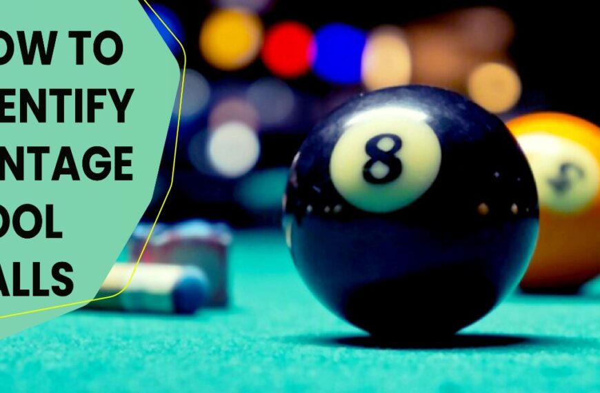 The best way, How to identify vintage pool balls