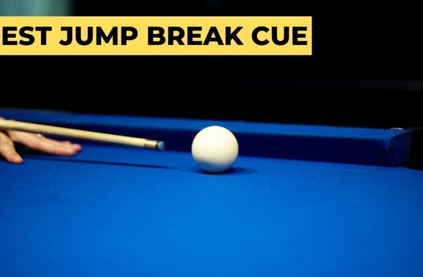 Best jump break cue : for the perfect opening  for Power and Purpose.