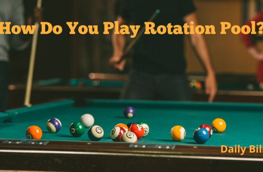 How Do You Play Rotation Pool