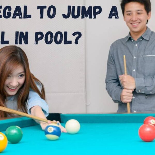 Is It Illegal To Jump A Ball In Pool